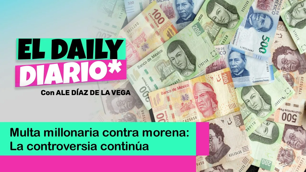 Lee más sobre el artículo Multa millonaria contra morena: La controversia continúa