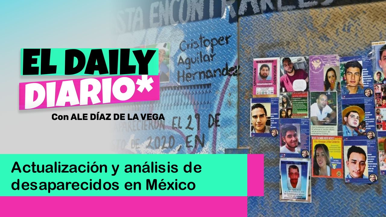 Lee más sobre el artículo Actualización y análisis de desaparecidos en México