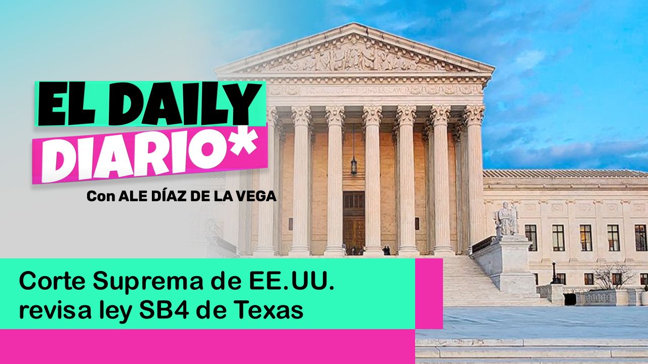 Lee más sobre el artículo Corte Suprema de EE.UU. revisa ley SB4 de Texas