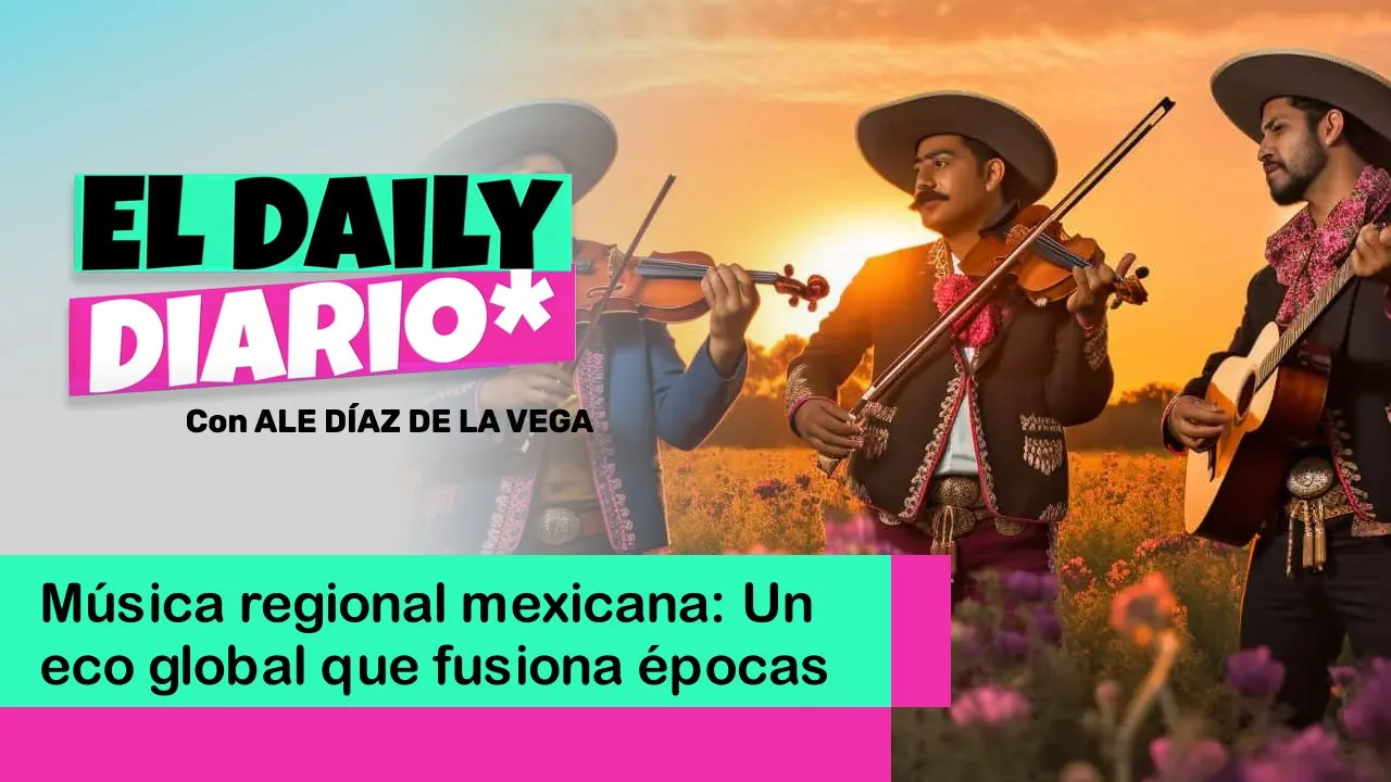 Lee más sobre el artículo Música regional mexicana: Un eco global que fusiona épocas