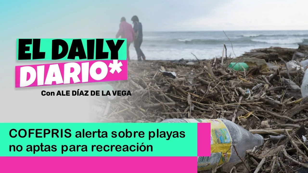 Lee más sobre el artículo COFEPRIS alerta sobre playas no aptas para recreación