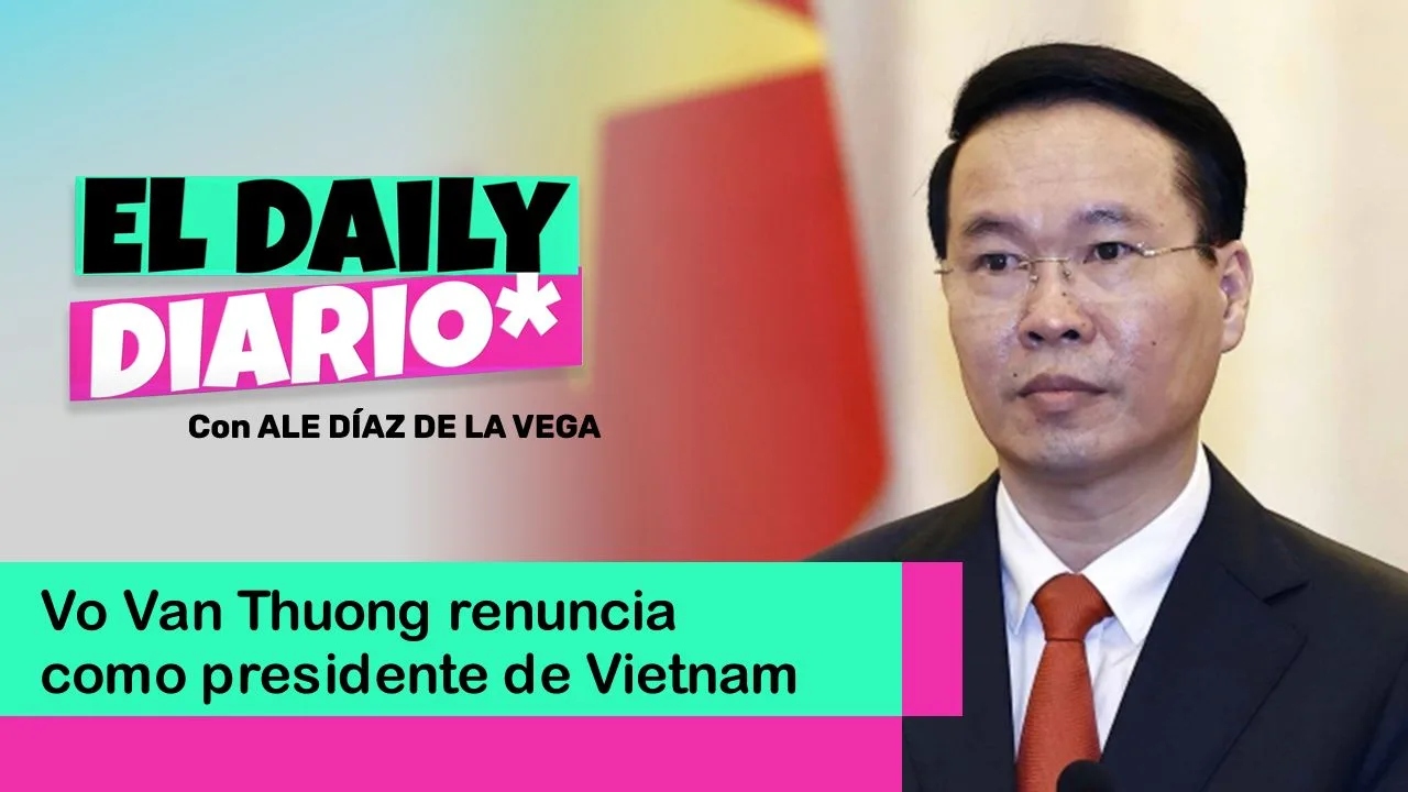 Lee más sobre el artículo Vo Van Thuong renuncia como presidente de Vietnam
