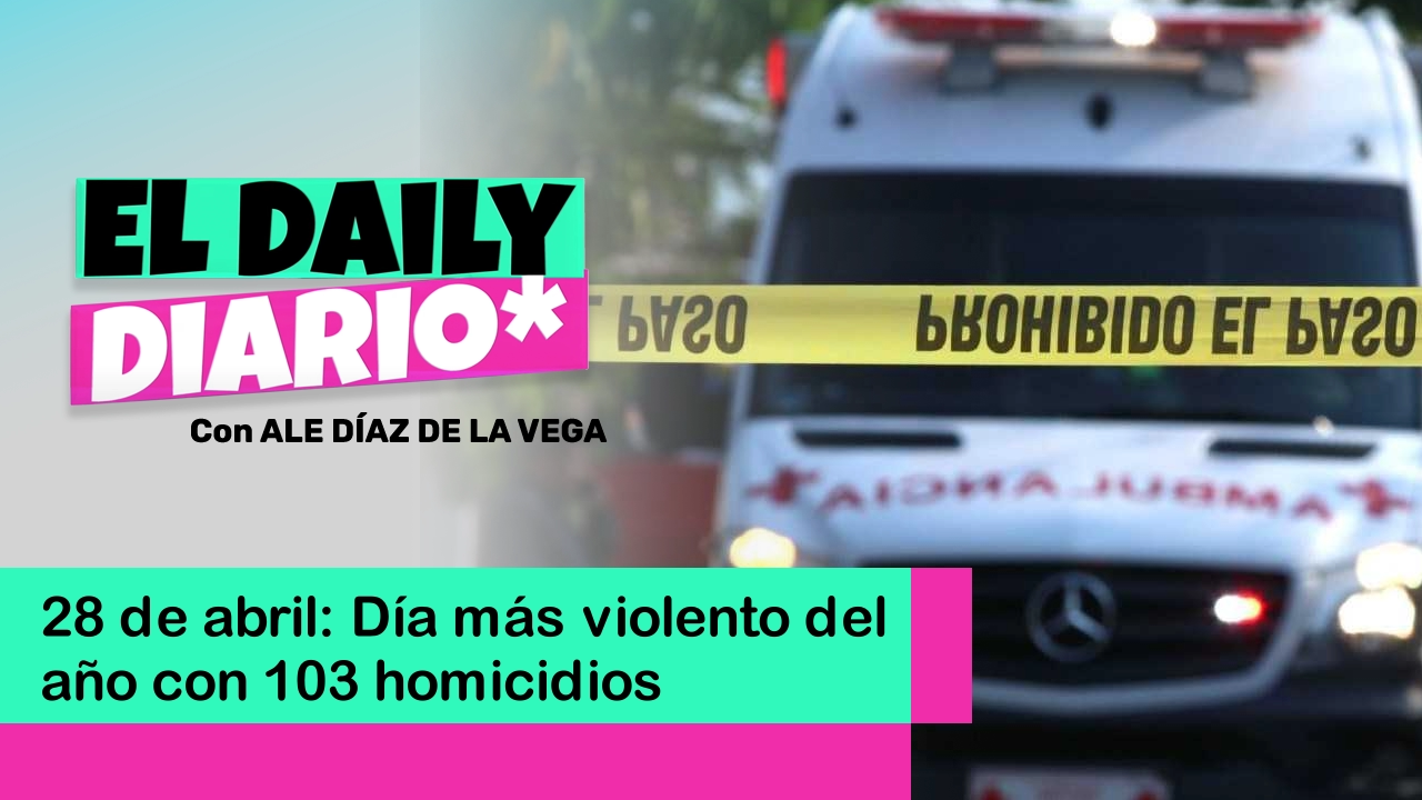 Lee más sobre el artículo 28 de abril: Día más violento del año con 103 homicidios