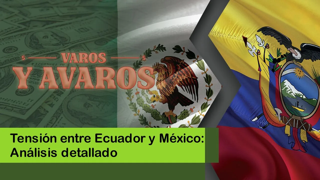 Lee más sobre el artículo Tensión entre Ecuador y México: Análisis detallado