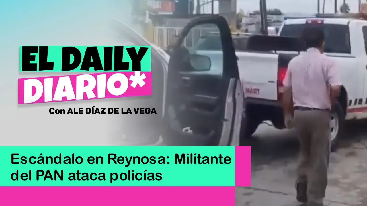 Lee más sobre el artículo Escándalo en Reynosa: Militante del PAN ataca policías