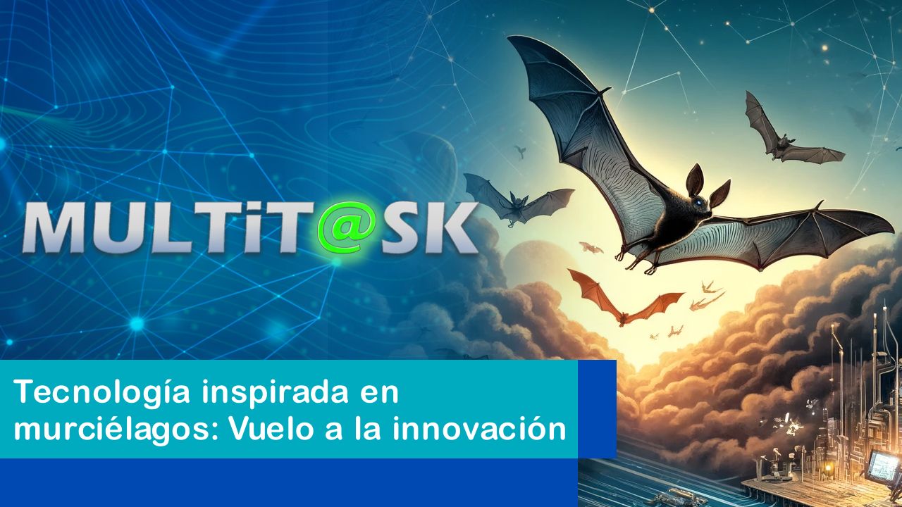 Lee más sobre el artículo Tecnología inspirada en murciélagos: Vuelo a la innovación