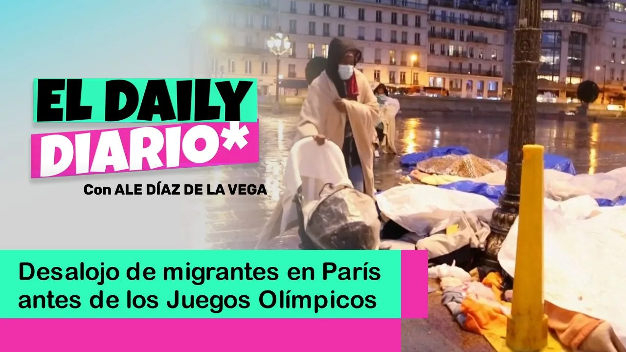 Lee más sobre el artículo Desalojo de migrantes en París antes de los Juegos Olímpicos