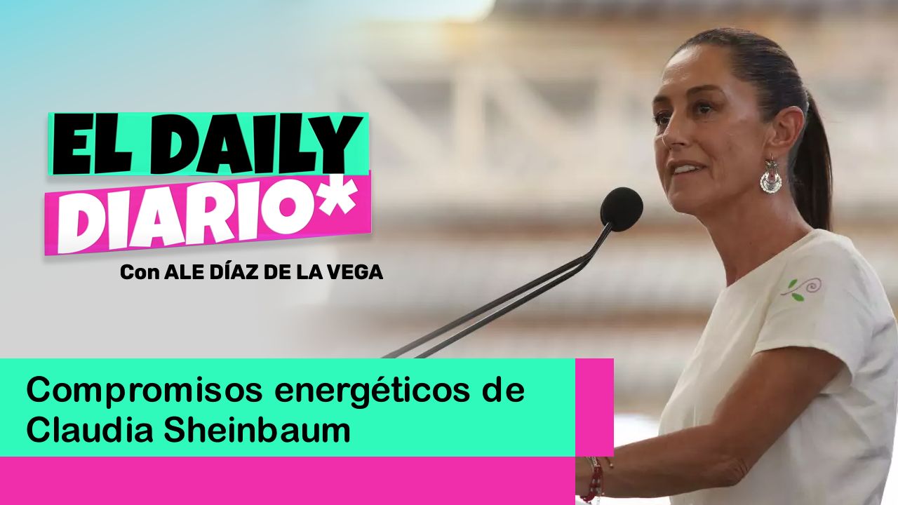 Lee más sobre el artículo Compromisos energéticos de Claudia Sheinbaum