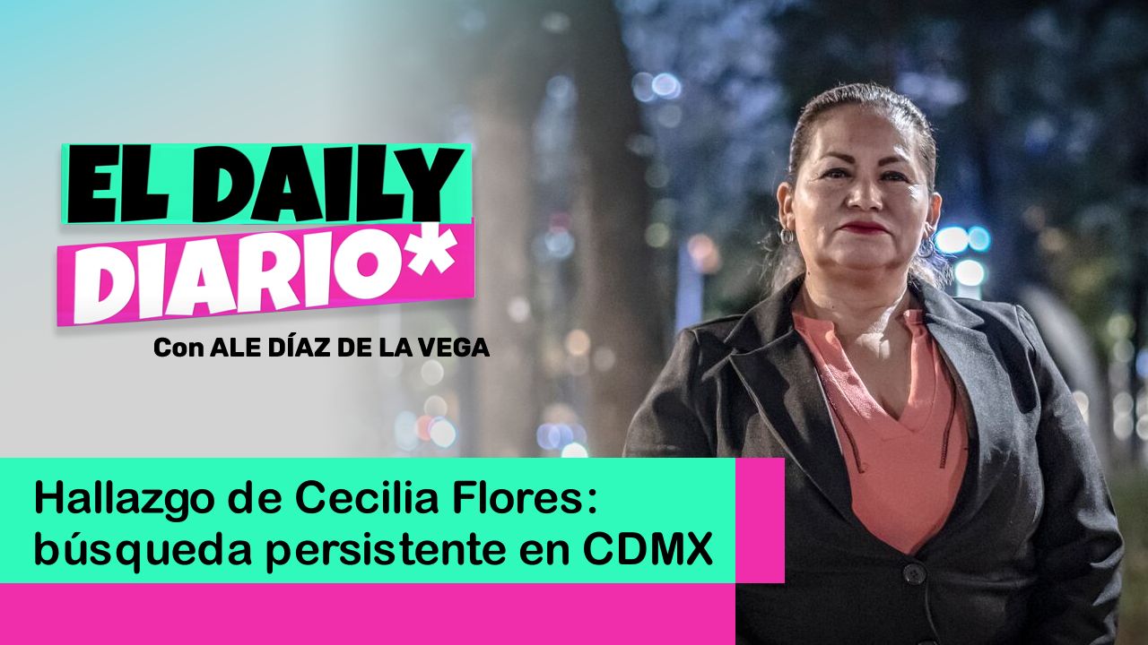 Lee más sobre el artículo Hallazgo de Cecilia Flores: búsqueda persistente en CDMX