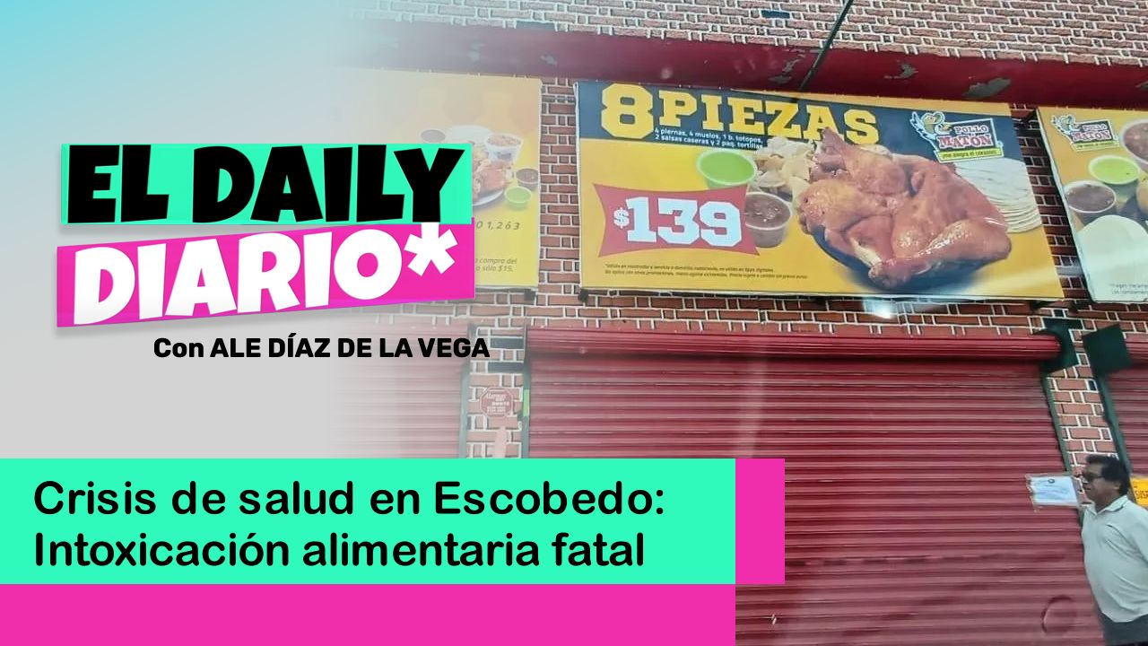 Lee más sobre el artículo Crisis de salud en Escobedo: Intoxicación alimentaria fatal