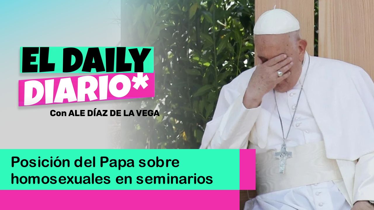 Lee más sobre el artículo Posición del Papa sobre homosexuales en seminarios