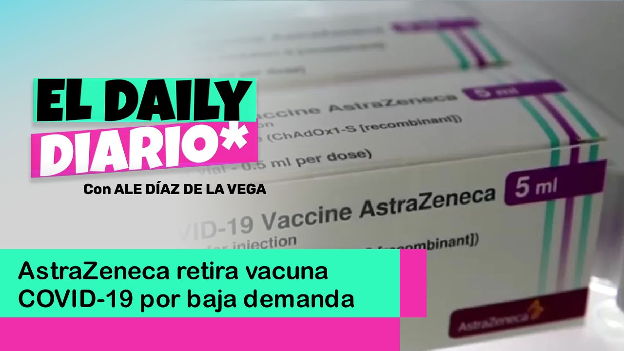 Lee más sobre el artículo AstraZeneca retira vacuna COVID-19 por baja demanda