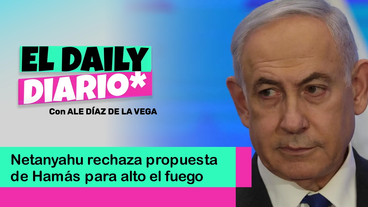 Lee más sobre el artículo Netanyahu rechaza propuesta de Hamás para alto el fuego