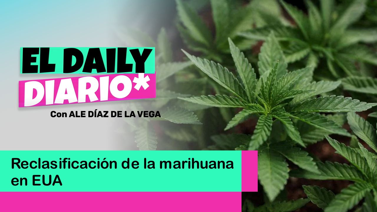 Lee más sobre el artículo Reclasificación de la marihuana en EUA