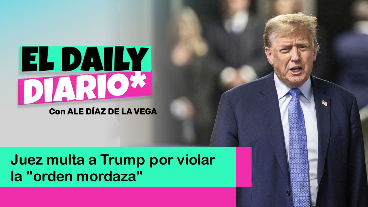 Lee más sobre el artículo Juez multa a Trump por violar la “orden mordaza”