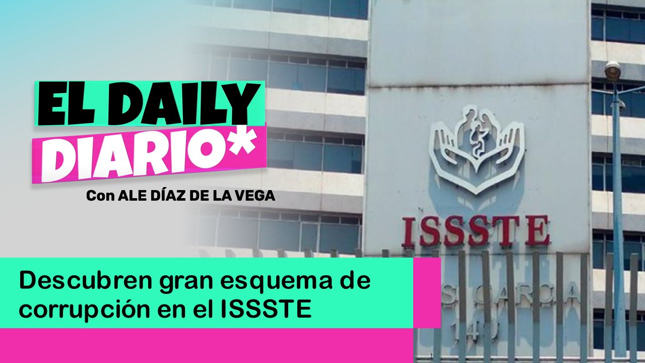 Lee más sobre el artículo Descubren gran esquema de corrupción en el ISSSTE