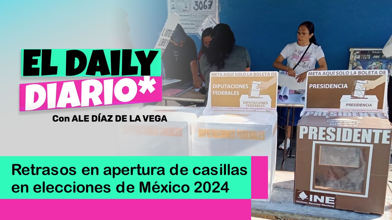 Lee más sobre el artículo Retrasos en apertura de casillas en elecciones de México 2024