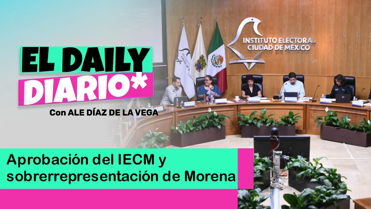 Lee más sobre el artículo Aprobación del IECM y sobrerrepresentación de Morena