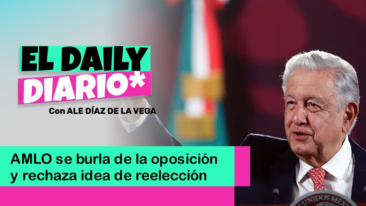 Lee más sobre el artículo AMLO se burla de la oposición y rechaza idea de reelección