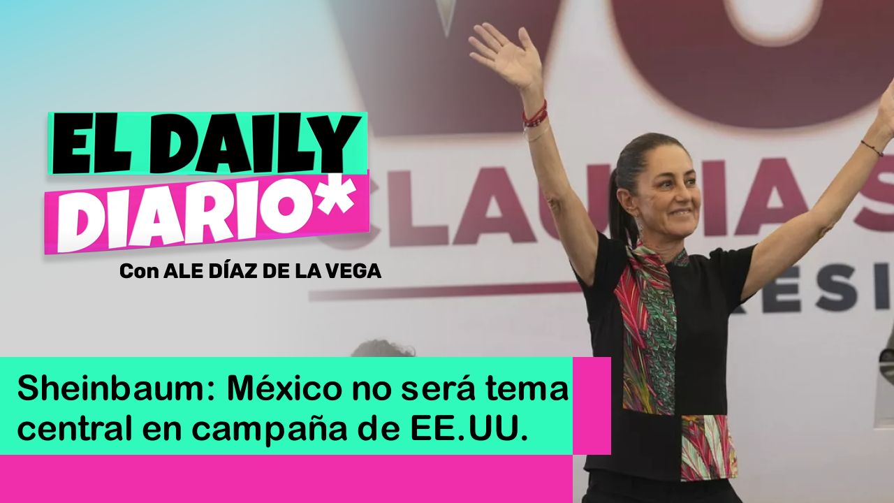 Lee más sobre el artículo Sheinbaum: México no será tema central en campaña de EE.UU.