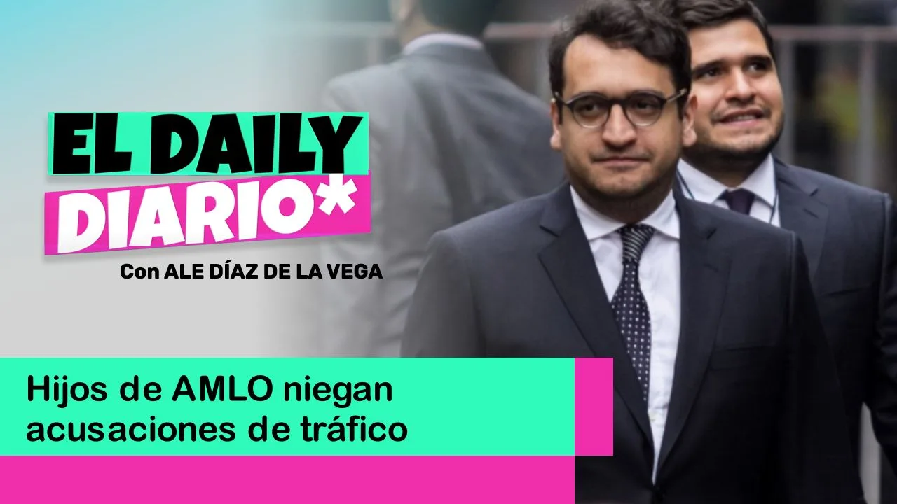 Lee más sobre el artículo Hijos de AMLO niegan acusaciones de tráfico de influencias
