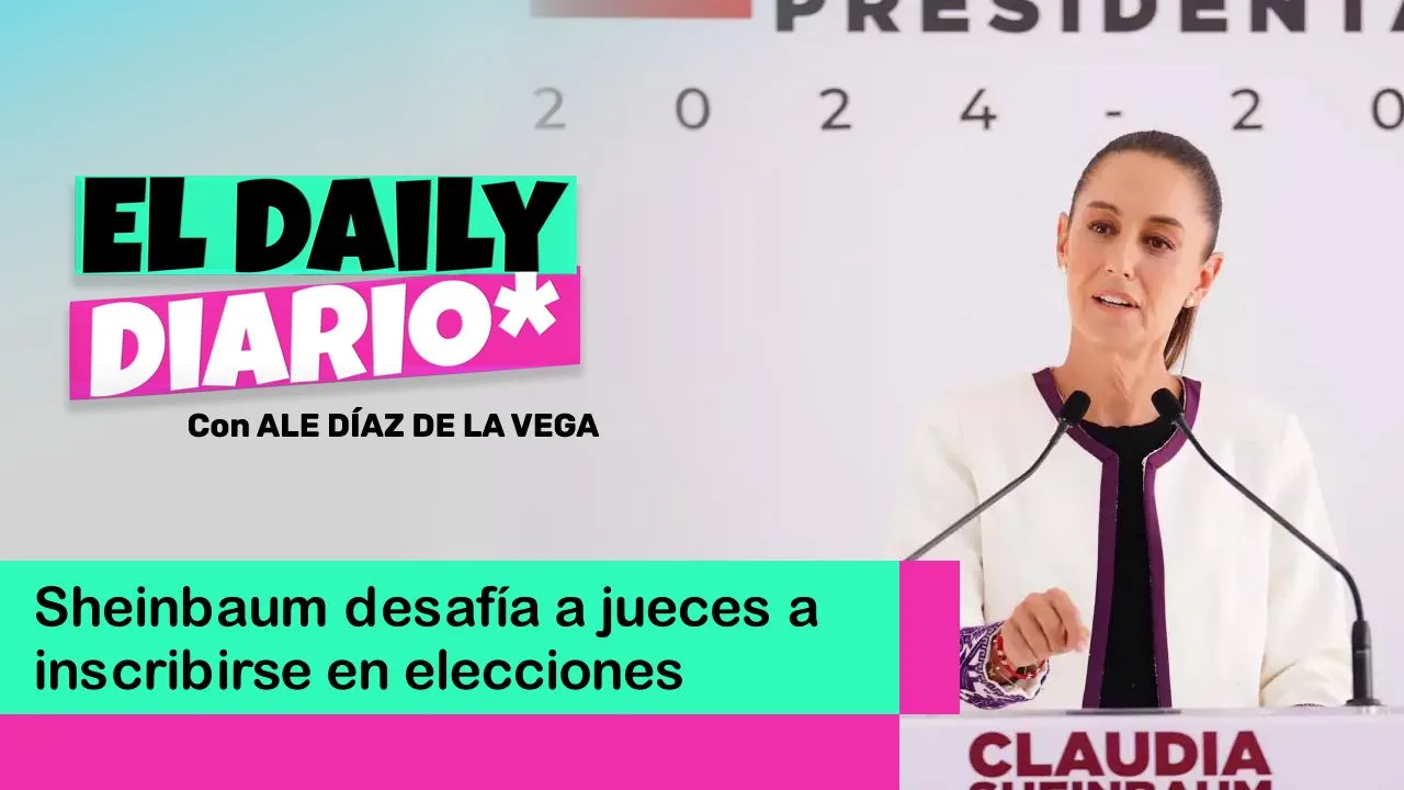 Lee más sobre el artículo Sheinbaum desafía a jueces a inscribirse en elecciones