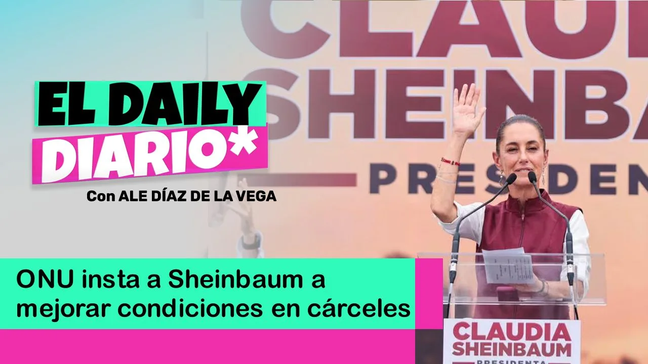 Lee más sobre el artículo ONU insta a Sheinbaum a mejorar condiciones en cárceles