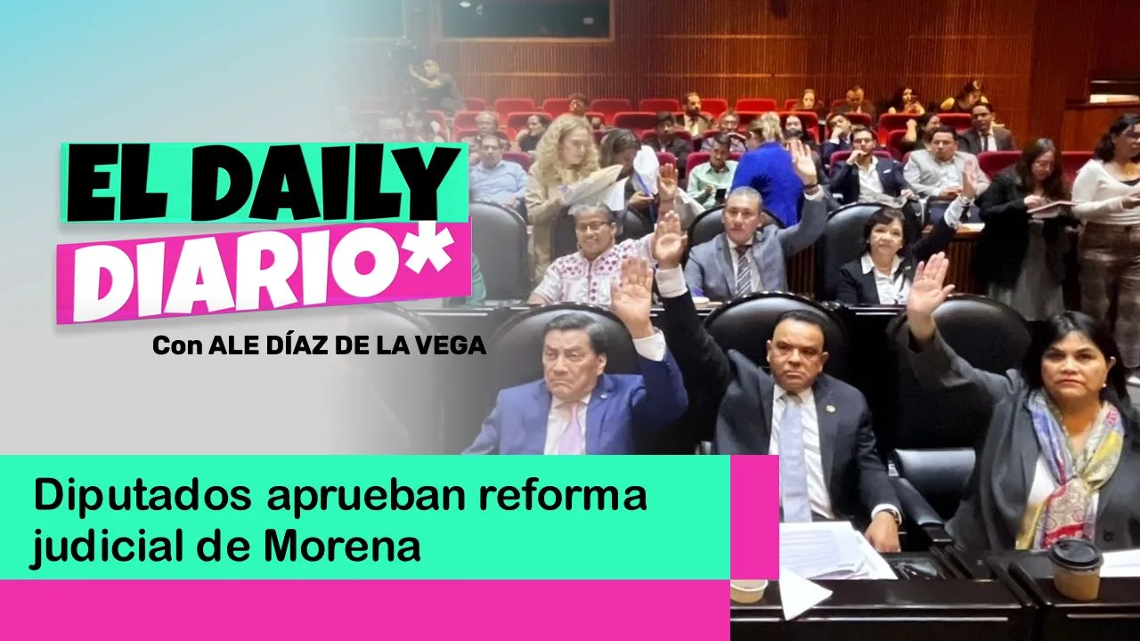 Lee más sobre el artículo Diputados aprueban reforma judicial de Morena