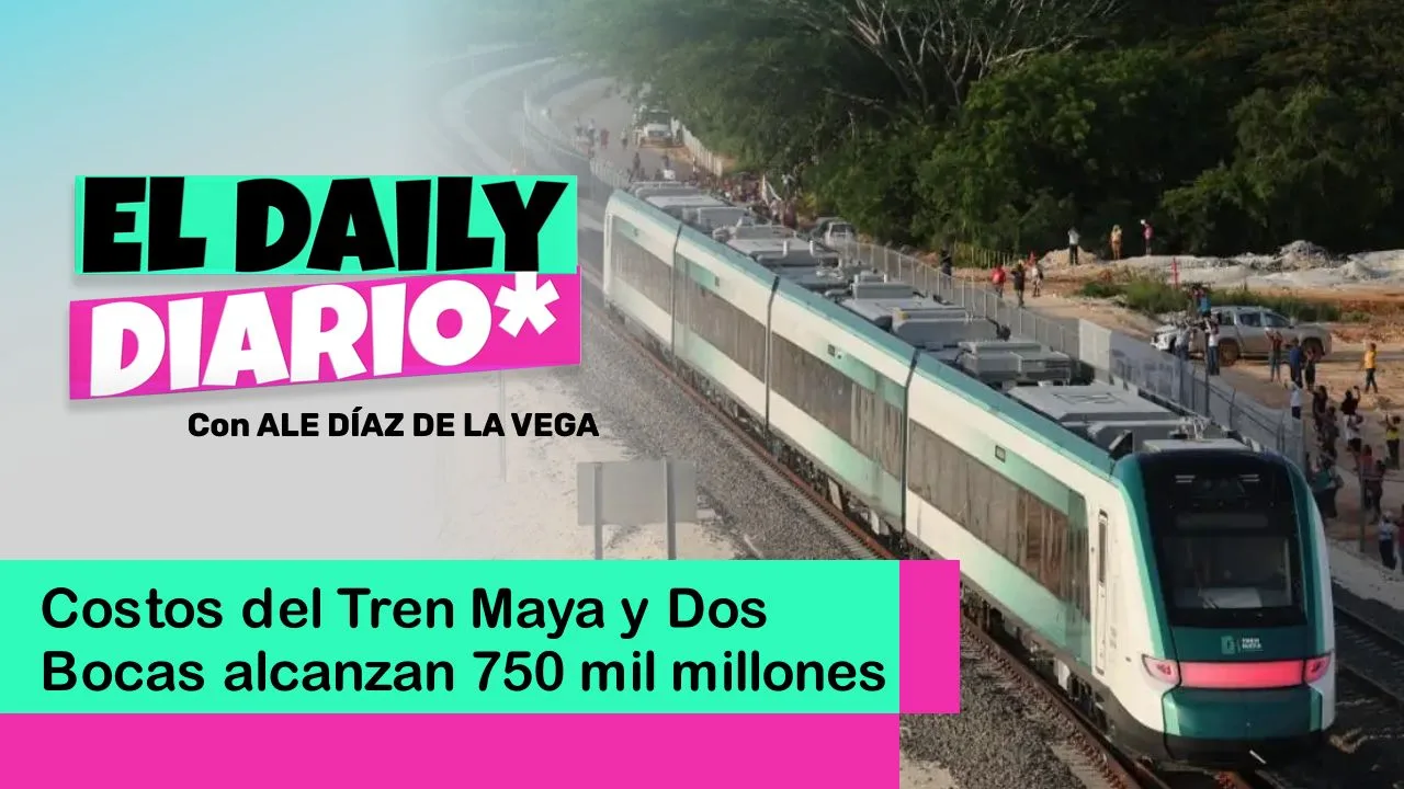 Lee más sobre el artículo Costos del Tren Maya y Dos Bocas alcanzan 750 mil millones