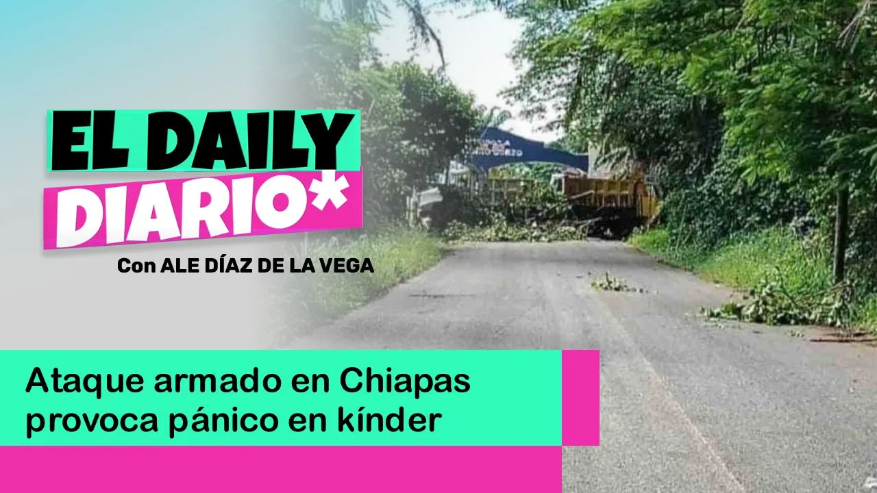 Lee más sobre el artículo Ataque armado en Chiapas provoca pánico en kínder