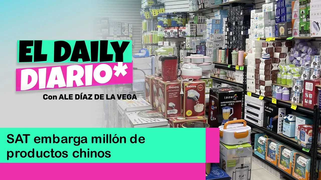Lee más sobre el artículo SAT embarga millón de productos chinos por entrada ilegal