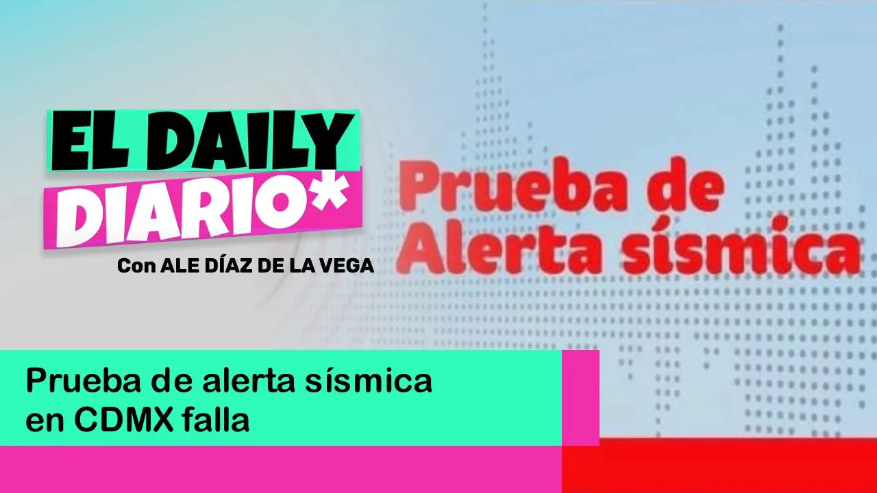 Lee más sobre el artículo Prueba de alerta sísmica en CDMX falla