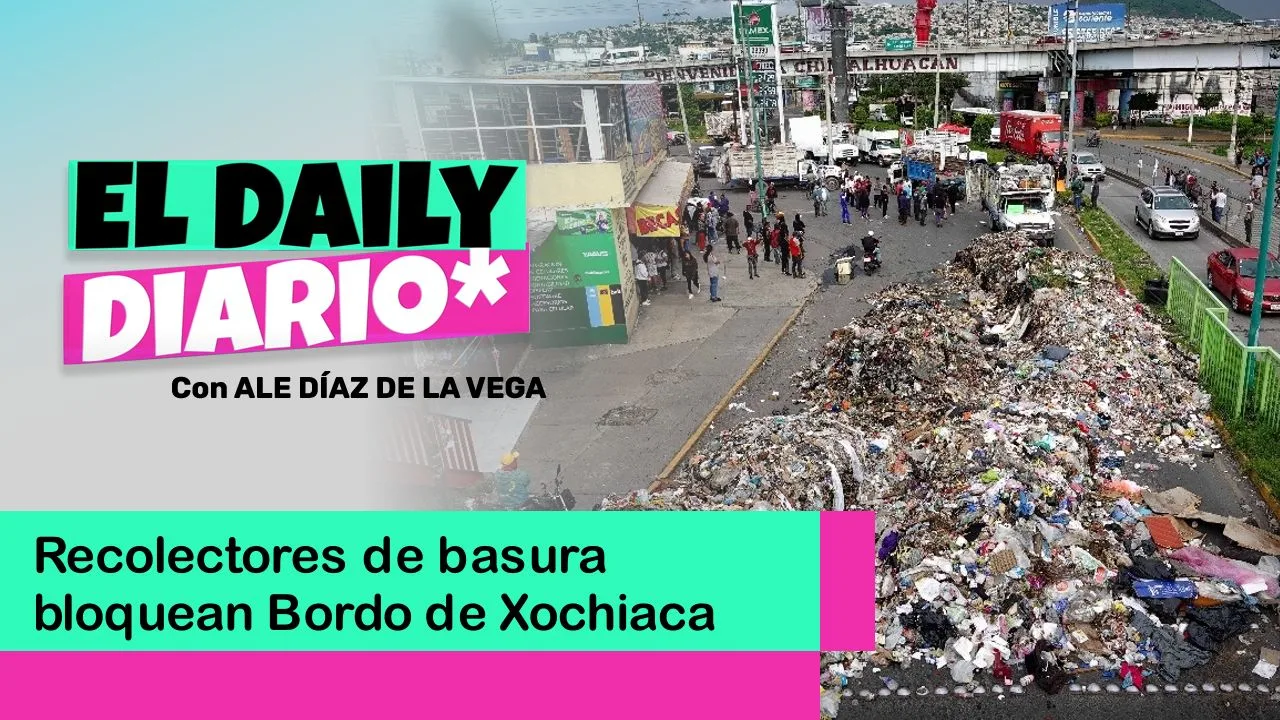 Lee más sobre el artículo Recolectores de basura bloquean Bordo de Xochiaca