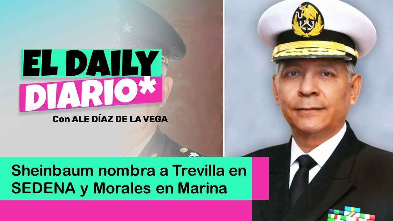 Lee más sobre el artículo Sheinbaum nombra a Trevilla en SEDENA y Morales en Marina