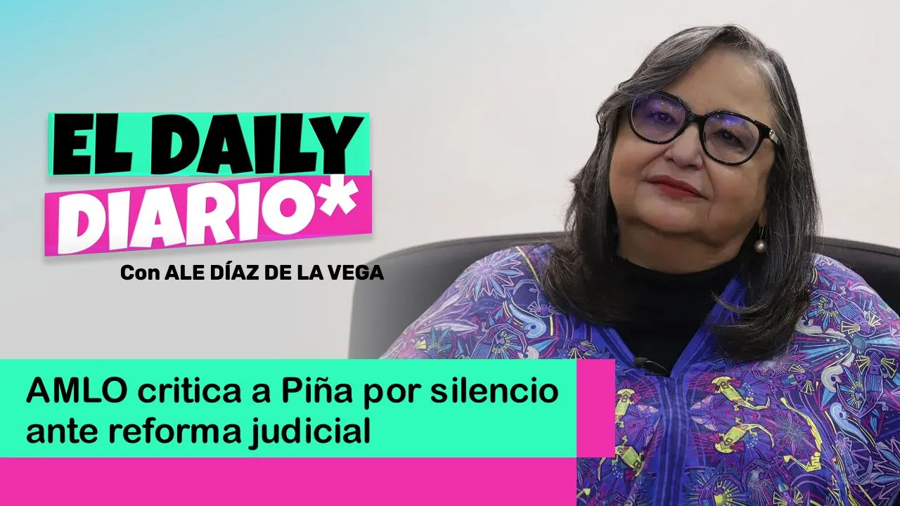 Lee más sobre el artículo AMLO critica a Piña por silencio ante reforma judicial