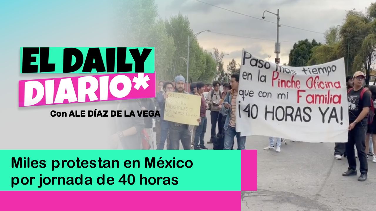 Lee más sobre el artículo Miles protestan en México por jornada de 40 horas