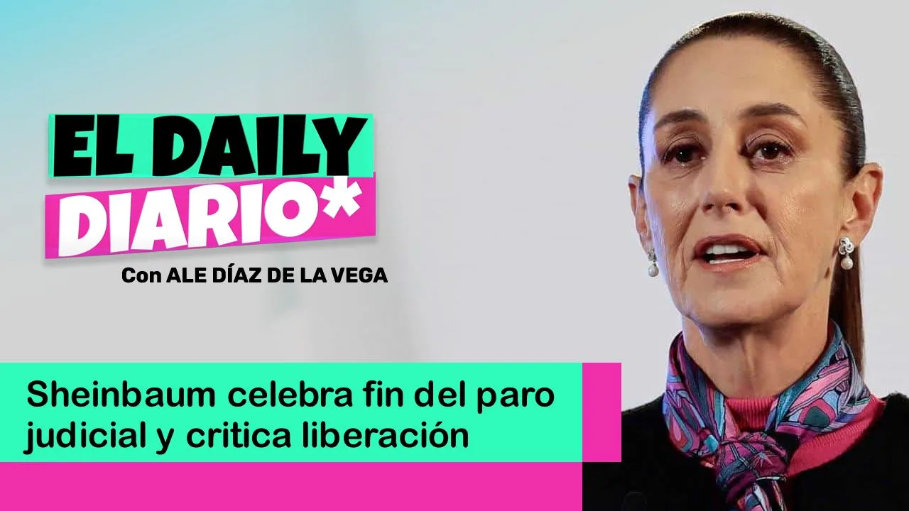 Lee más sobre el artículo Sheinbaum celebra fin del paro judicial y critica liberación