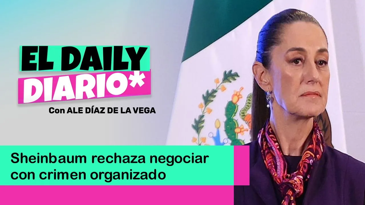 Lee más sobre el artículo Sheinbaum rechaza negociar con crimen organizado