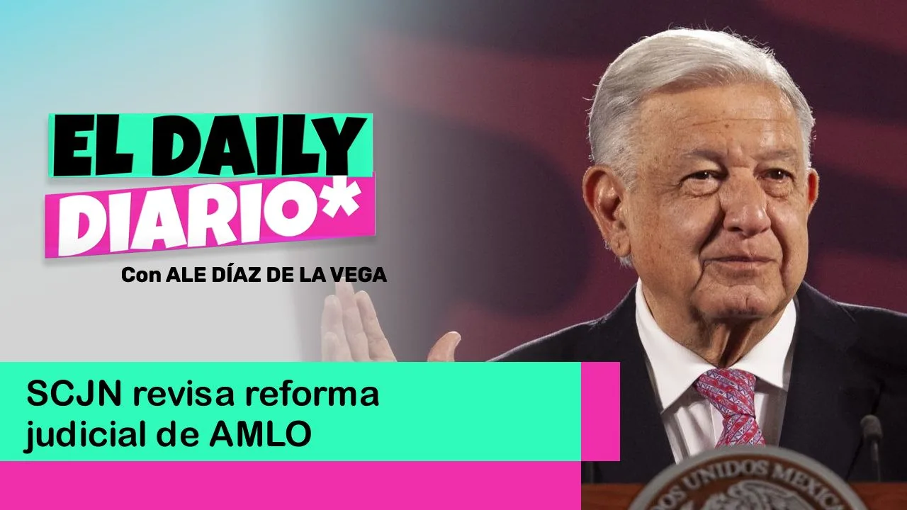 Lee más sobre el artículo SCJN revisa reforma judicial de AMLO