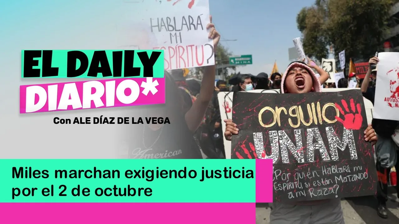 Lee más sobre el artículo Miles marchan exigiendo justicia por el 2 de octubre