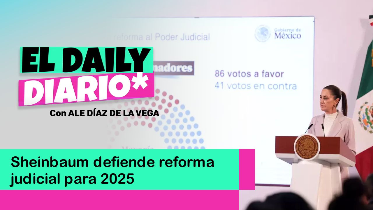 Lee más sobre el artículo Sheinbaum defiende reforma judicial para 2025