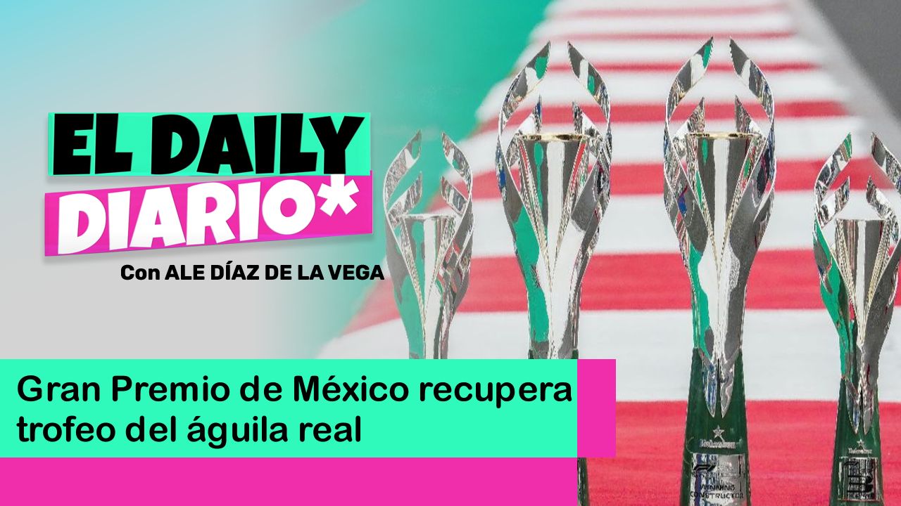 Lee más sobre el artículo Gran Premio de México recupera trofeo del águila real