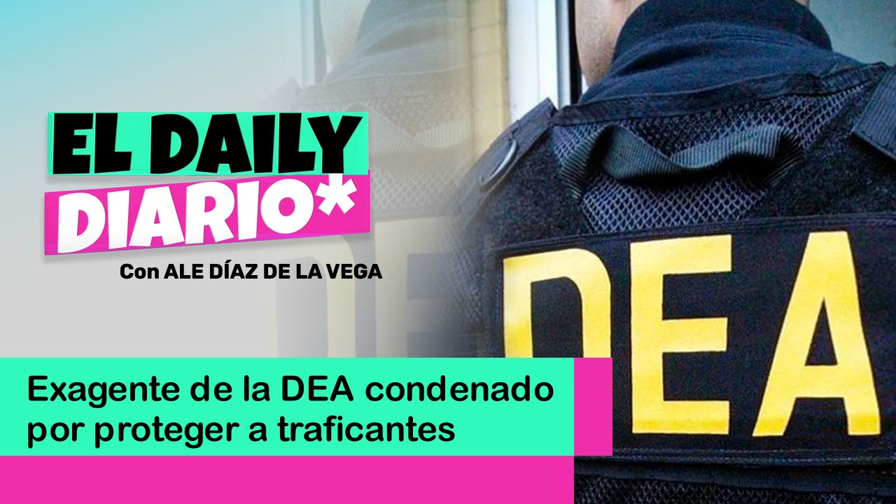 Lee más sobre el artículo Exagente de la DEA condenado por proteger a traficantes