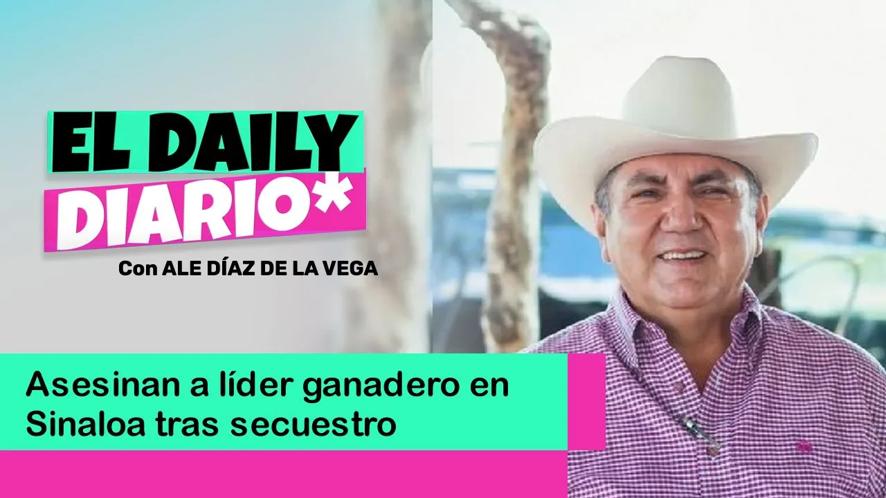 Lee más sobre el artículo Asesinan a líder ganadero en Sinaloa tras secuestro