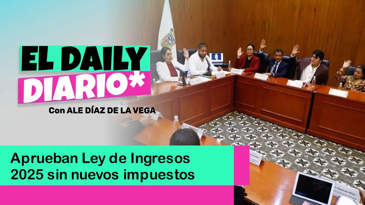 Lee más sobre el artículo Aprueban Ley de Ingresos 2025 sin nuevos impuestos