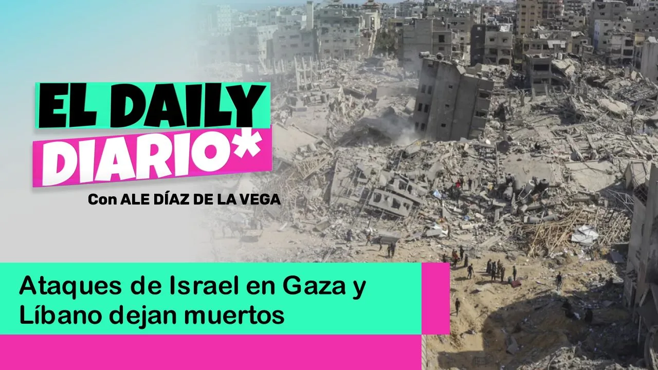 Lee más sobre el artículo Ataques de Israel en Gaza y Líbano dejan muertos