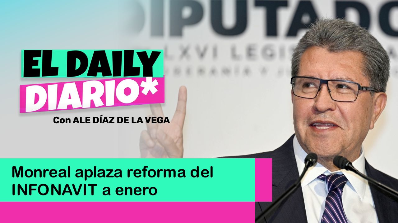 Lee más sobre el artículo Monreal aplaza reforma del INFONAVIT a enero