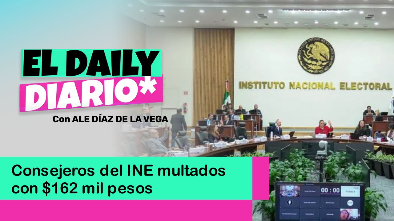 Lee más sobre el artículo Consejeros del INE multados con $162 mil pesos