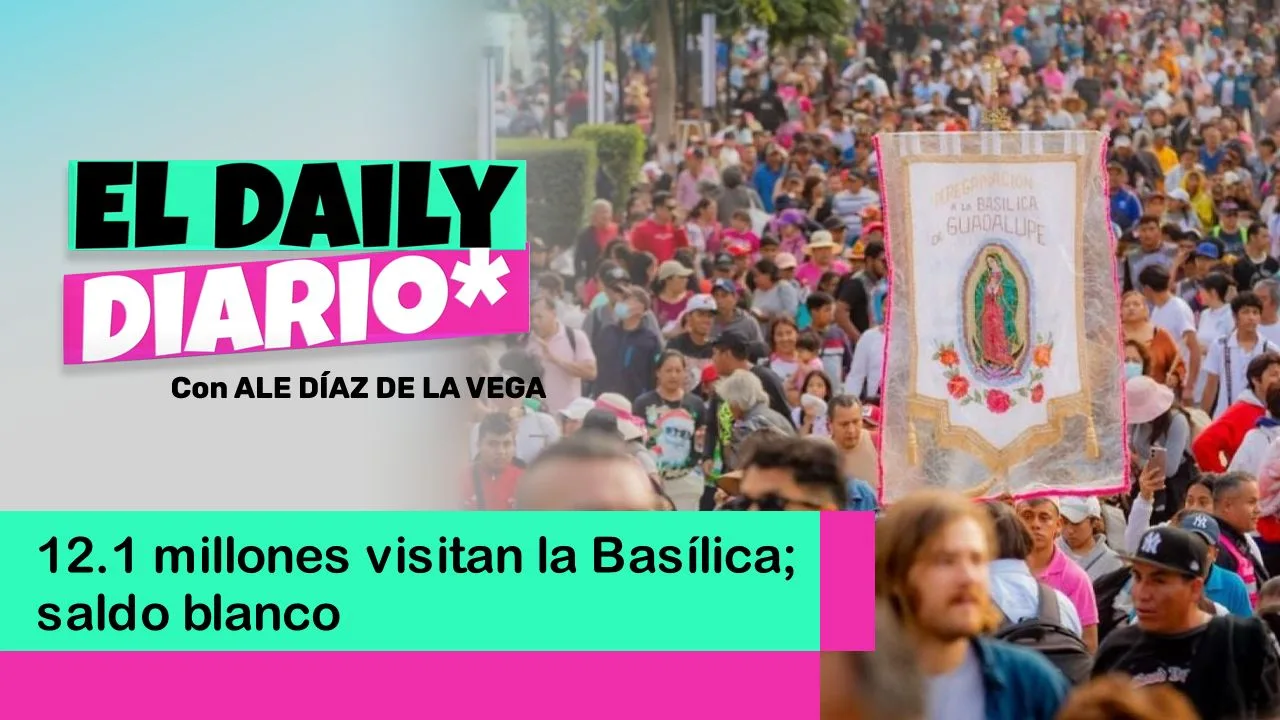 Lee más sobre el artículo 12.1 millones visitan la Basílica; saldo blanco