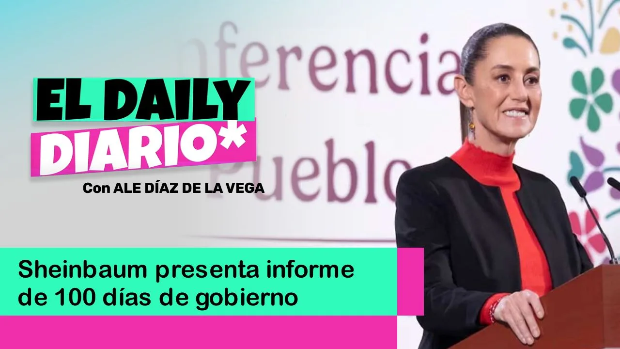 Lee más sobre el artículo Sheinbaum presenta informe de 100 días de gobierno